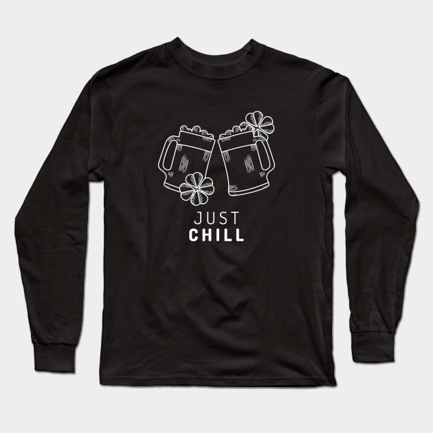 Just Chill Long Sleeve T-Shirt by BeerShirtly01